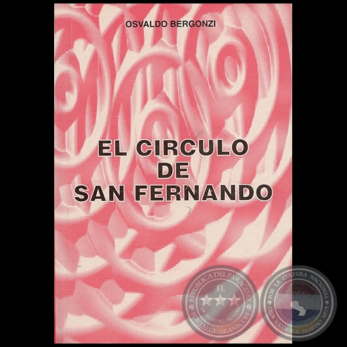 EL CIRCULO DE SAN FERNANDO - Autor: OSVALDO BERGONZI - Ao 1998